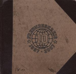 Freundeskreis - FK 10: 1997-2007 - Zortam Music