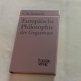 Europ&auml;ische Philosophie der Gegenwart - Joseph M. Bochenski