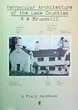 Vernacular architecture of the Lake counties : a field handbook