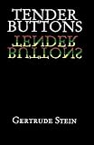 Tender Buttons[ TENDER BUTTONS ] by Stein, Gertrude (Author) Jul-10-97[ Paperback ]