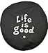 Life is Good Coin Tire Cover, Black, 28 Inch