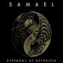 Ceremony of Opposites + Rebellion (Ed Deluxe)