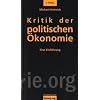 Kritik der politischen �konomie: Eine Einf�hrung