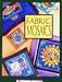 Fabric Mosaics by Terrece Beesley ISBN 1564772675