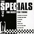 Too Much Too Young: The Gold Collection