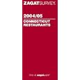 Zagatsurvey 2004 05 Connecticut Restaurants: Plus Neighboring New York Towns and a Berkshires Bonus (Zagatsurvey:... by  Zagat Survey