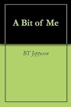 A Bit of Me