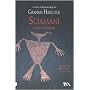 Sciamani. I maestri dell'umanit� di Graham Hancock