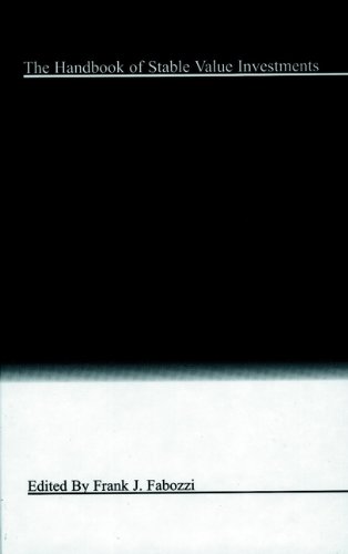 The Handbook of Stable Value Investments (Frank J. Fabozzi Series)