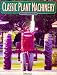 Classic Plant Machinery (A Channel Four Book)