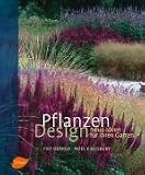 Pflanzen Design: Neue Ideen fuer Ihren Garten