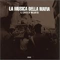 La Musica Della Mafia Vol.1