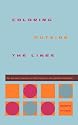 Coloring Outside the Lines: One gay man's journey to self-acceptance and spiritual awakening