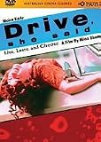 Drive, She Said [ NON-USA FORMAT, PAL, Reg.0 Import - Australia ]