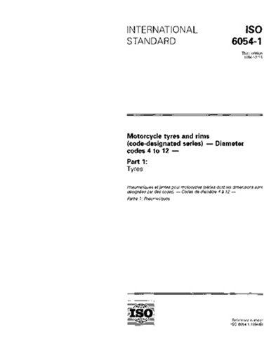 ISO 6054-1:1994, Motorcycle tyres and rims (code-designated series) - Diameter codes 4 to 12 - Part 1: Tyres