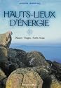 Les hauts lieux d'energie d'alsace, des vosges et de la foret noire