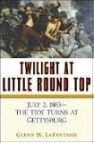 Twilight at Little Round Top: July 2, 1863--The Tide Turns at Gettysburg
