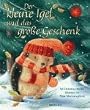 Der kleine Igel und das grosse Geschenk: F�hl doch mal!