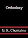 Orthodoxy (Kindle Edition)