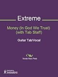 Money (In God We Trust) (with Tab Staff) Sheet Music