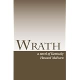 Wrath: a novel of Kentucky
