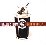 Gaelic Storm -  Special Reserve