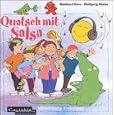 Quatsch mit Salsa. CD: Lustig-freche Kinderlieder'