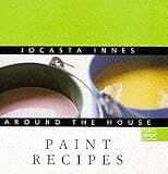 Jocasta Innes Around the House: Paint Recipes (Jocasta Innes Around the House)