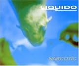 Narcotic - Liquido