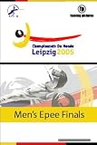 - 	 Fencing DVD Men's Epee World Championships Leipzig 2005