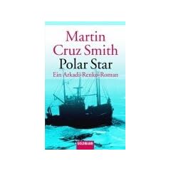 Polar Star. Ein Arkadi-Renko-Roman
