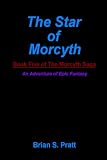The Star of Morcyth: Book Five of the Morcyth Saga