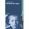 Die W�rde des L�gens