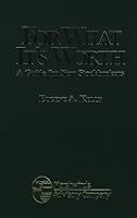 For What It's Worth: A Guide for New Stockbrokers