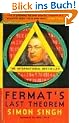 Fermat's Last Theorem: The story of a riddle that confounded the world's greatest minds for 358 years