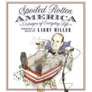 Spoiled Rotten America CD