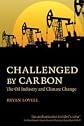 Challenged by Carbon: The Oil Industry and Climate Change