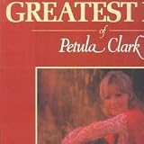 Greatest hits of Petula Clark