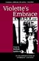 Violette's Embrace