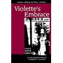 Violette's Embrace