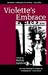 Violette's Embrace