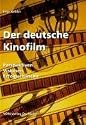 Der deutsche Kinofilm: Perspektiven Visionen Erfolgschancen