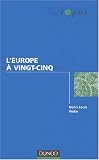 L'Europe � vingt-cinq