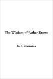 The Wisdom of Father Brown