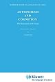 Autopoiesis and Cognition The Realization of the Living (Boston Studies in the Philosophy of Science)