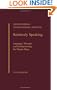 Relatively Speaking: Language, Thought, and Kinship among the Mopan Maya (Oxford Studies in Anthropological Linguistics)