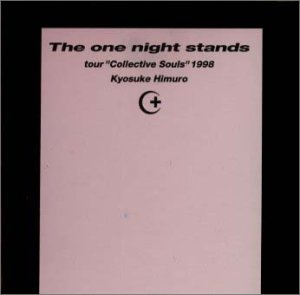 The One Night Stands～tour“Collective Souls”1998