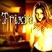 Trixie