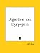 Digestion and Dyspepsia