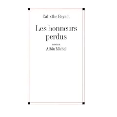 Les honneurs perdus - Grand Prix du Roman de l'Acad�mie Fran�aise 1996